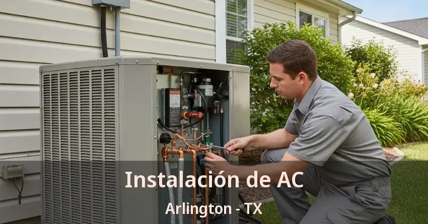 Instalación de AC Arlington - TX