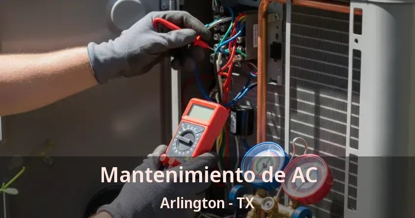 Mantenimiento de AC Arlington - TX
