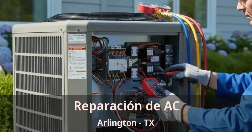 Reparación de AC Arlington - TX