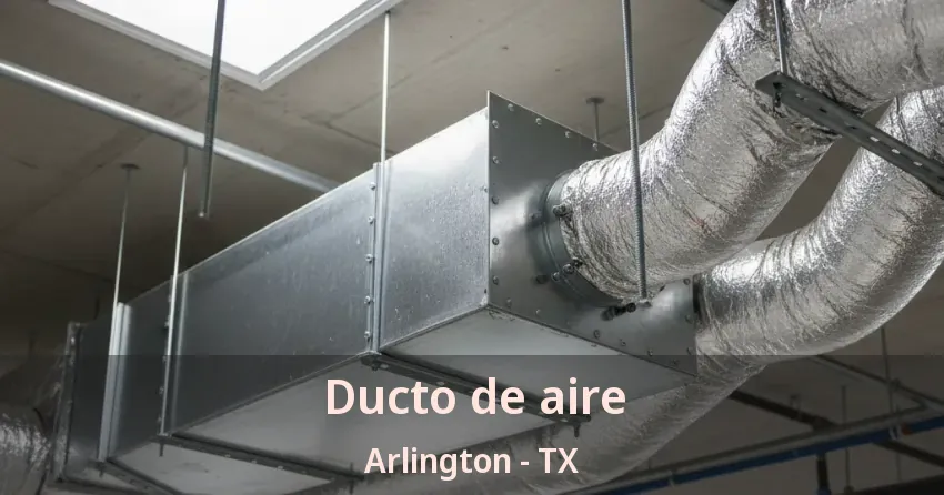 Ducto de aire Arlington - TX