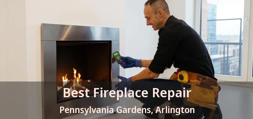 Best Fireplace Repair Pennsylvania Gardens, Arlington - TX