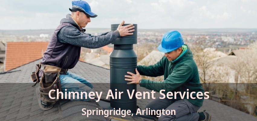 Chimney Air Vent Services Springridge, Arlington - TX