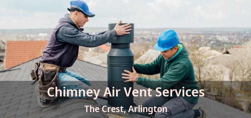 Chimney Air Vent Services The Crest, Arlington - TX