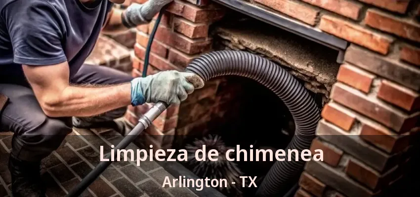 Limpieza de chimenea Arlington - TX