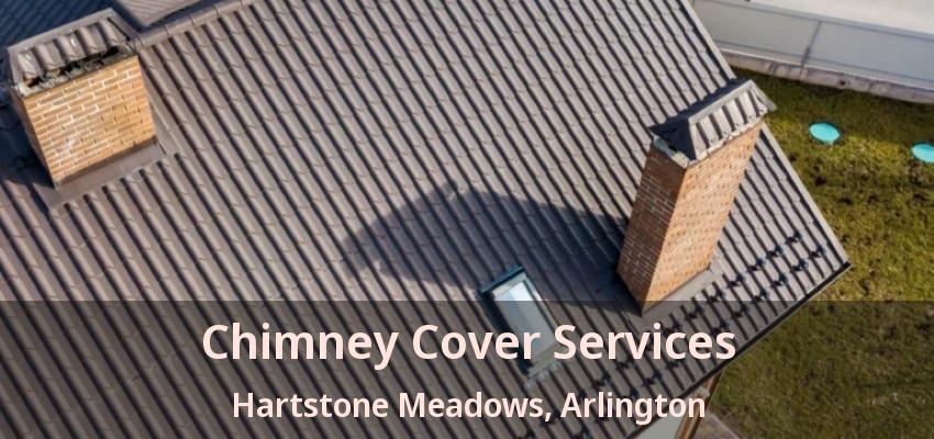Chimney Cover Services Hartstone Meadows, Arlington - TX