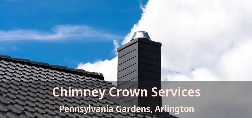 Chimney Crown Services Pennsylvania Gardens, Arlington - TX
