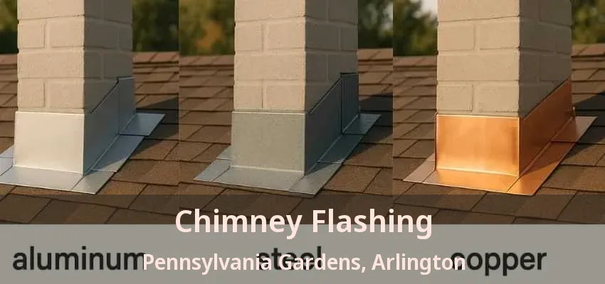 Chimney Flashing Pennsylvania Gardens, Arlington - TX