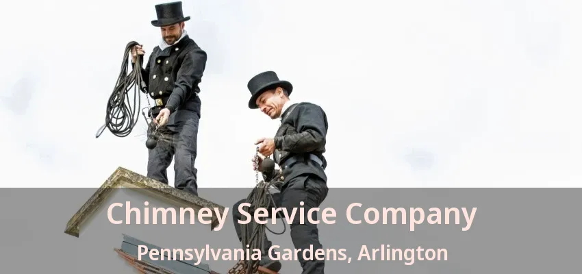 Chimney Service Company Pennsylvania Gardens, Arlington - TX