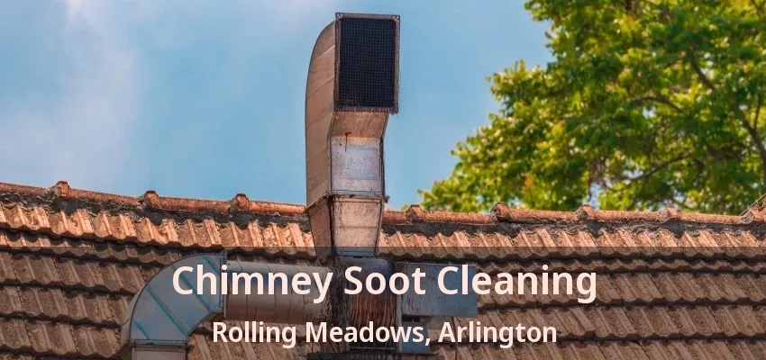 Chimney Soot Cleaning Rolling Meadows, Arlington - TX