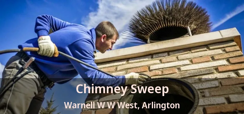 Chimney Sweep Warnell W W West, Arlington - TX