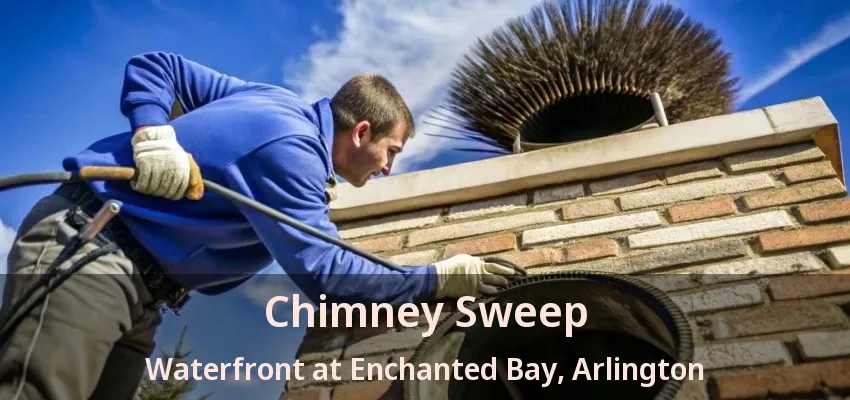 Chimney Sweep Waterfront at Enchanted Bay, Arlington - TX