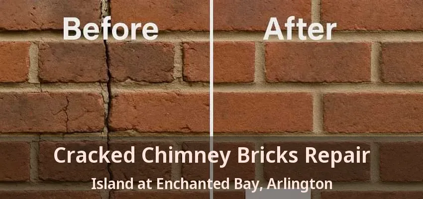 Cracked Chimney Bricks Repair Island at Enchanted Bay, Arlington - TX