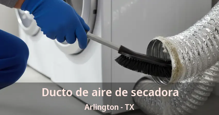 Ducto de aire de secadora Arlington - TX