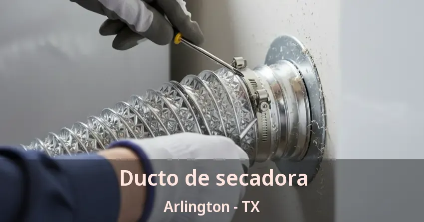 Ducto de secadora Arlington - TX