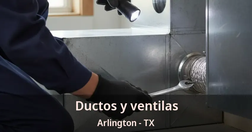 Ductos y ventilas Arlington - TX