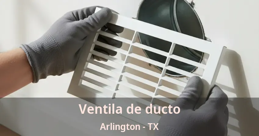 Ventila de ducto Arlington - TX