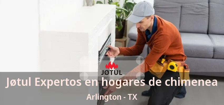 Jøtul Expertos en hogares de chimenea Arlington - TX