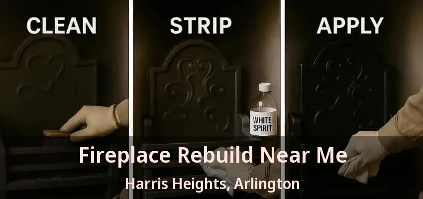 Fireplace Rebuild Near Me Harris Heights, Arlington - TX