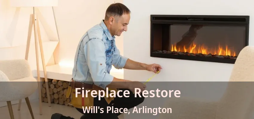 Fireplace Restore Will's Place, Arlington - TX