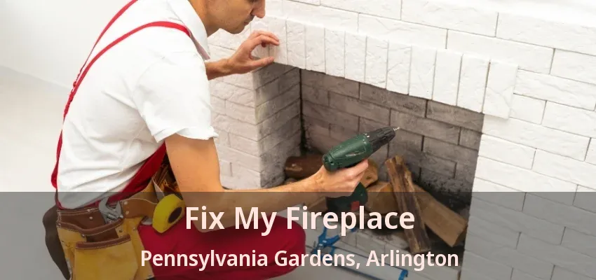 Fix My Fireplace Pennsylvania Gardens, Arlington - TX
