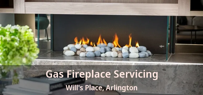 Gas Fireplace Servicing Will's Place, Arlington - TX