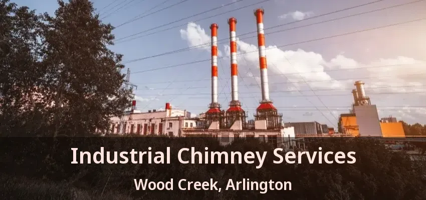 Industrial Chimney Services Wood Creek, Arlington - TX
