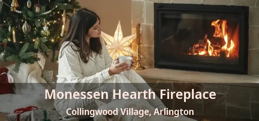 Monessen Hearth Fireplace Collingwood Village, Arlington - TX