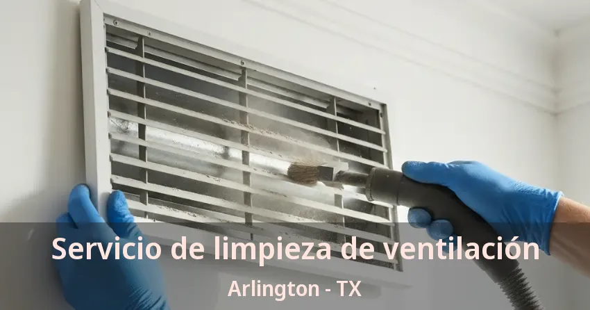 Servicio de limpieza de ventilación Arlington - TX